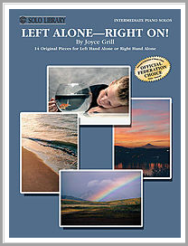 Left Alone - Right On! Music book for one-handed piano players